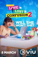 Movie poster: Love Lust and Confusion Season 2 Episode 1