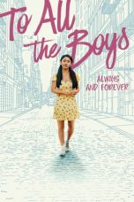Movie poster: To All the Boys: Always and Forever