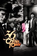 Movie poster: 36 China Town