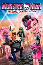 Movie poster: Monster High: Frights, Camera, Action!