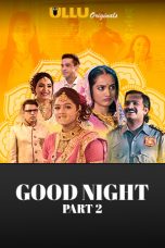 Movie poster: Good Night Part-2 Season 1