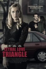 Movie poster: Lethal Love Triangle