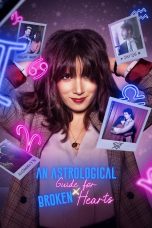 Movie poster: An Astrological Guide for Broken Hearts Season 1