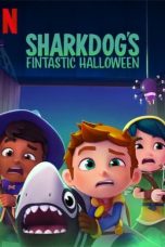 Movie poster: Sharkdog’s Fintastic Halloween