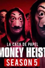 Movie poster: Money Heist Season 5 Episode 6