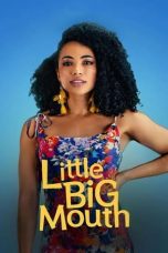 Movie poster: Little Big Mouth