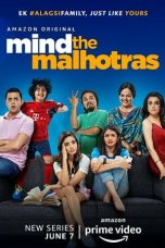 Movie poster: Mind the Malhotras Season 1