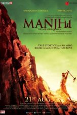 Movie poster: Manjhi: The Mountain Man