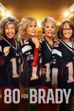 Movie poster: 80 for Brady