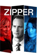 Movie poster: Zipper 2015