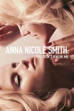 Anna Nicole Smith: You Don't Know Me 2023  