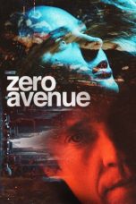 Movie poster: Zero Avenue 2021