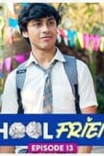 Movie poster: School Friends Season 1 Episode 13