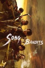 Song of the Bandits 2023  