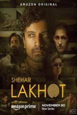 Movie poster: Shehar Lakhot Season 1 Episode 1