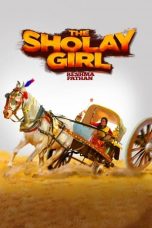 Movie poster: The Sholay Girl 2019