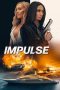 Movie poster: Impulse 2024