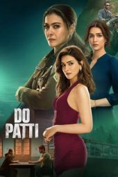 Do Patti दो पत्ती (2024)