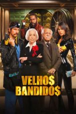 Movie poster: Velhos Bandidos (2026)