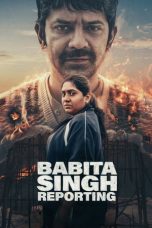 Babita Singh Reporting (2026) Movie poster: Babita Singh Reporting (2026)